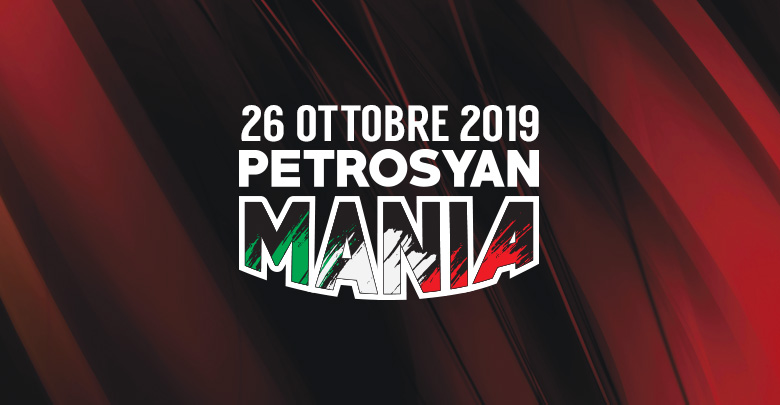 PetrosyanMania 26 ottobre 2019